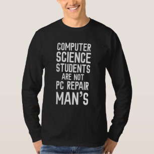 Computer Science Student Coder Developer Programme T Shirt