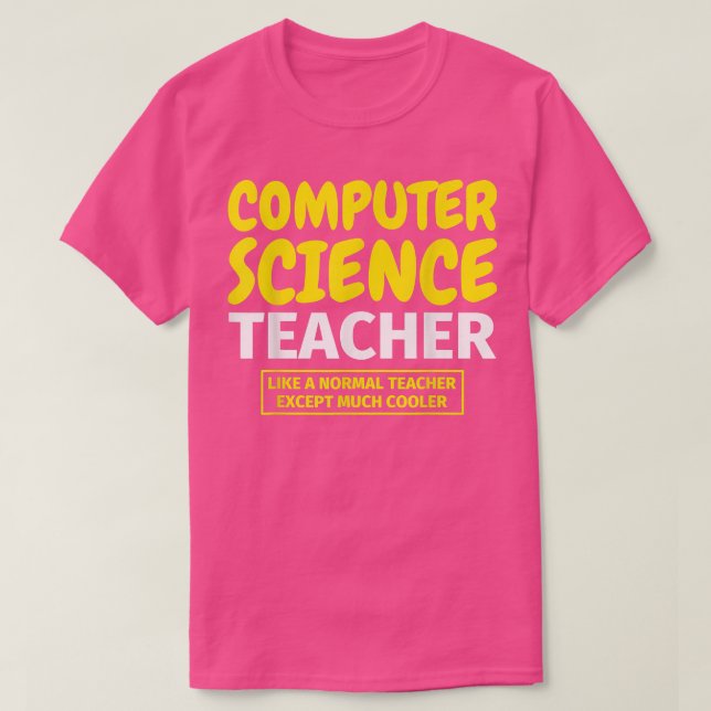 Computer Science Teacher lustig 281 T Shirt (Design framsida)