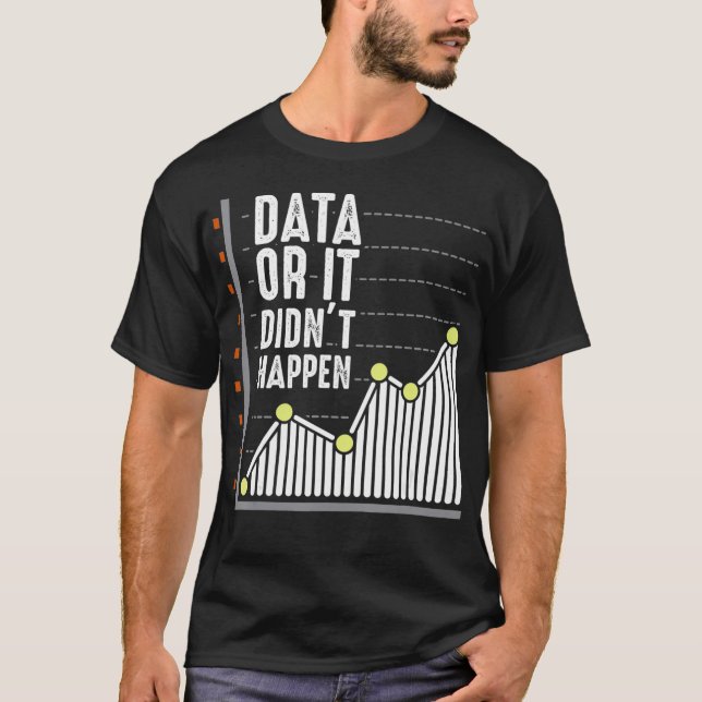 Computer Scientist developer Behavior Analyst Data T Shirt (Framsida)