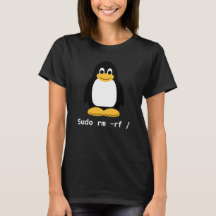 Computer Sudo Rm Tux Linux Penguin Programmer T Shirt