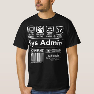 Computer System Administrator Unix Linux Sys Admin T Shirt