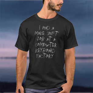 Computer Tangentbord Joke T Shirt