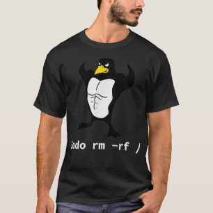 Computers Sudo rf Tu Linu Penguin T Shirt