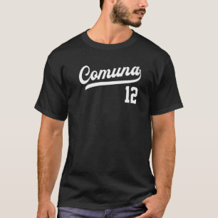 Comuna 12 Spanska Barrios Medellin Colombia Commun T Shirt