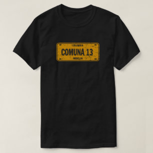 Comuna 13 Medellin Colombia License Plate T Shirt