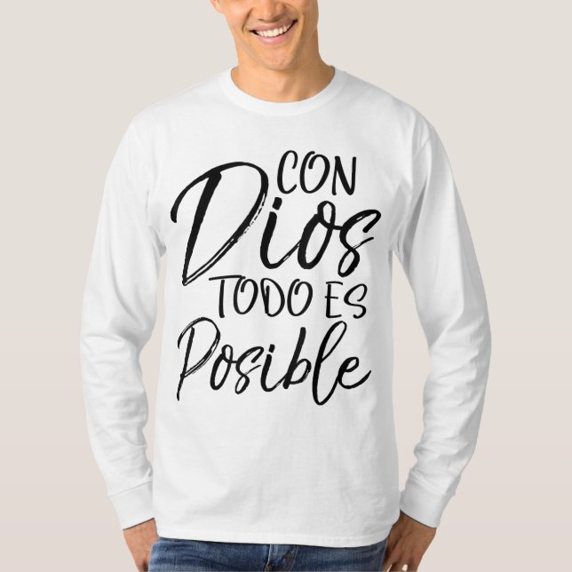 Con Dios Todo es Posible Spansk Espanol Christian T Shirt (Framsida)