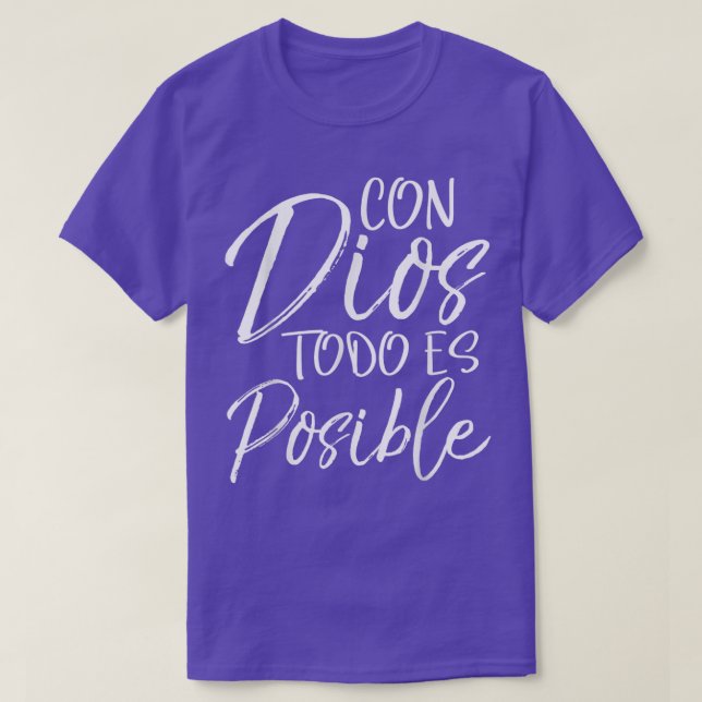 Con Dios Todo es PosibleSpain Espanol Christian T Shirt (Design framsida)