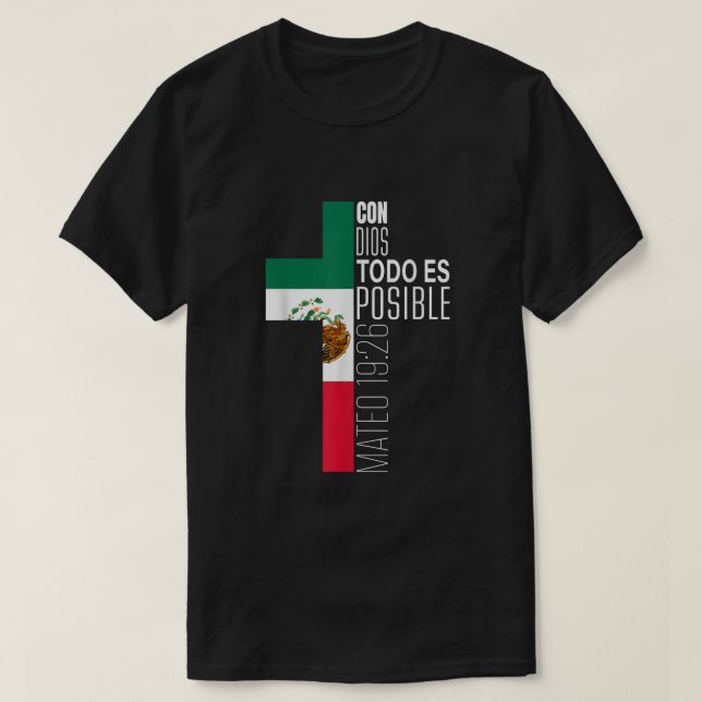 Con Dios Todo Es Potsible Christian Spansk Gift Me T Shirt (Design framsida)