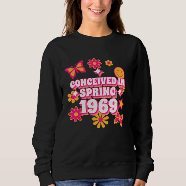 Conceived in Spring 1969 1970 Born Edition T Shirt (Framsida)