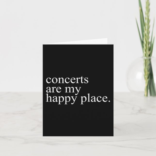 Concerts Are My Happy Place Funny Concerts Lover M Kort (Framsida)