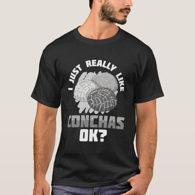 Concha Mexican Restaurant Food Candy Bread Recipes T Shirt (Framsida)