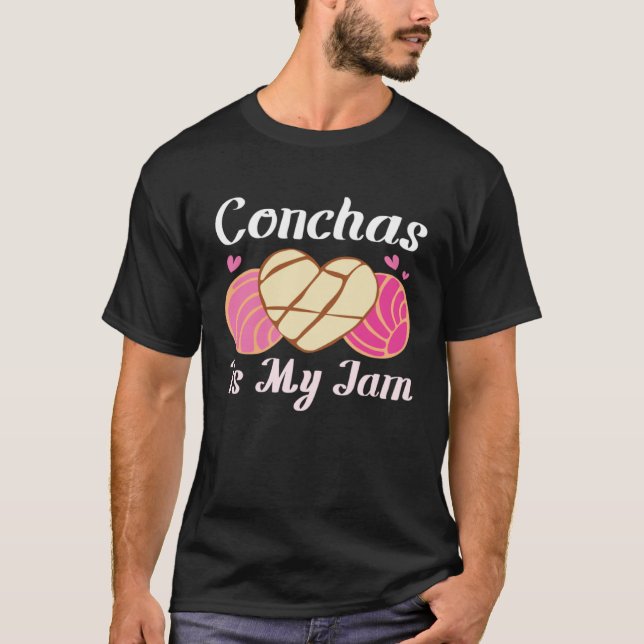 Conchas Is My Jam Pan Dulce Latina Mexican Mujer C T Shirt (Framsida)