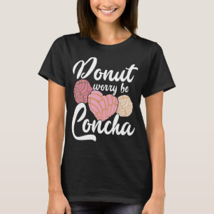 Conchas Pan Dulce Latina Mexican Mujer Concha Tidi T Shirt
