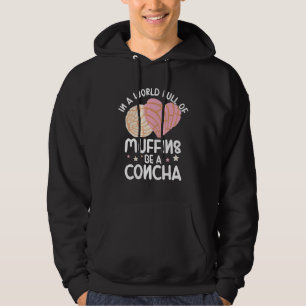 Conchas Pan Dulce Latina Mexikansk Kvinna Concha B Hoodie