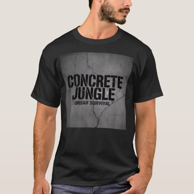 Concrete Jungle - Urban Survival T Shirt (Framsida)