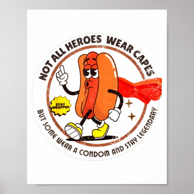 Condom Legend Inappropriate Funny 90s Retro T Funn Poster (Framsidan)