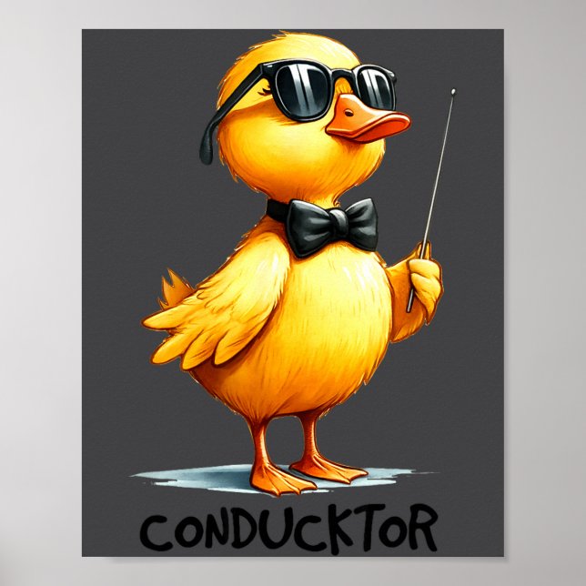 Conductor, Funny Duck Quote  Poster (Framsidan)