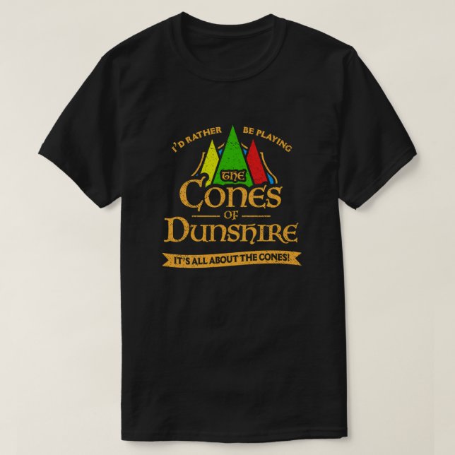 Cones of Dunshire Passande T Shirt (Design framsida)