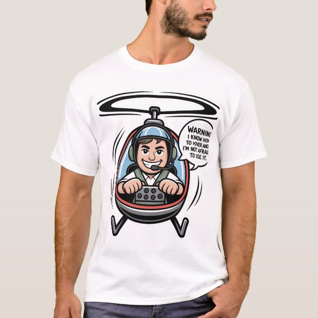 Confident Helicopter Pilot Cartoon With Hover Warn T Shirt (Framsida)
