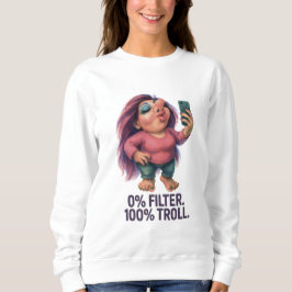 Confident Troll Influencer Fiercacy Fabulous T Shirt