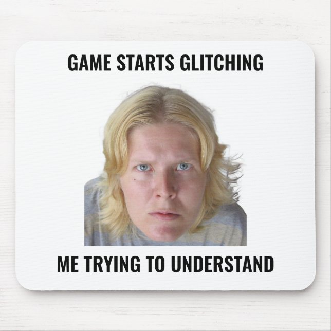 Confused Gamer Glitch Meme Mouse Pad Musmatta (Framsidan)