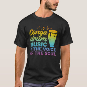 Conga Drum Music är rösten från Soul Conga D. T Shirt
