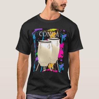Conga Player Conga Drum Instrument Musician T Shir Shirt