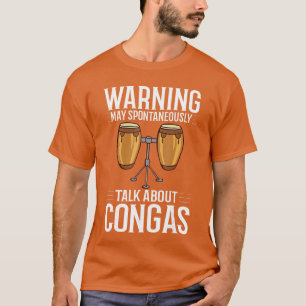 Conga-trummor Musik Instrument Lektion Spelare Nyb T Shirt