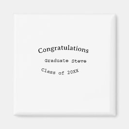 Congratulations graduate name class of 20XX type w Magnet