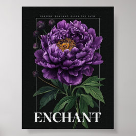 Conjure Enchant Bless the Path Purple Peony Poster