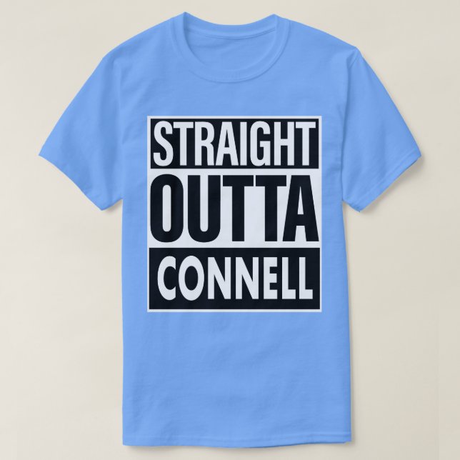 Connell Namn Rak Outta Connell T Shirt (Design framsida)