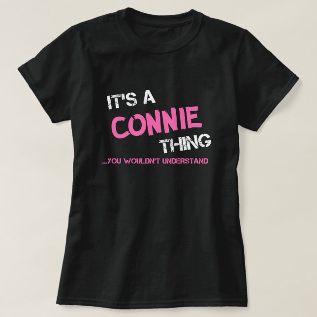 Connie sak skulle inte förstå T-Shirt (Design framsida)