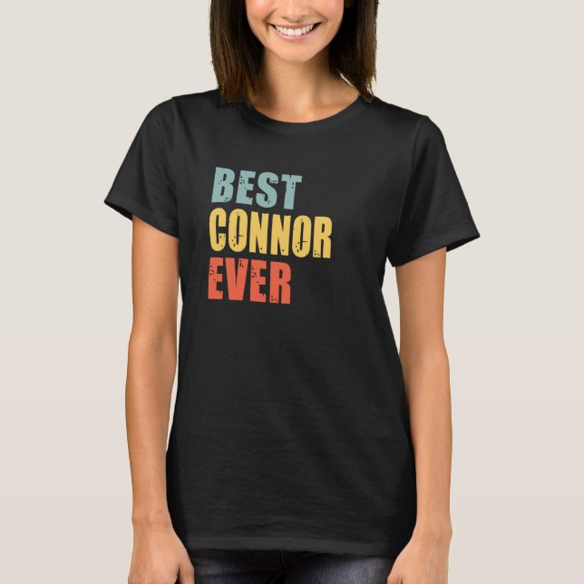 Connor Best Ever Connor T Shirt (Framsida)