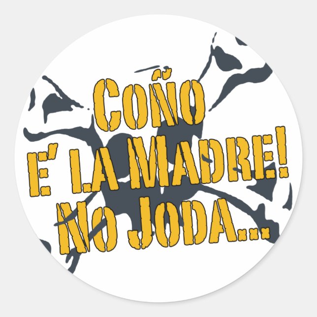 Coño E la Madre! Runt Klistermärke (Framsida)