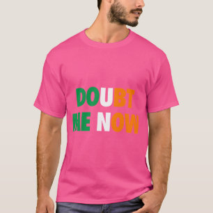 Conor Mcgregor Doubt Me T Shirt
