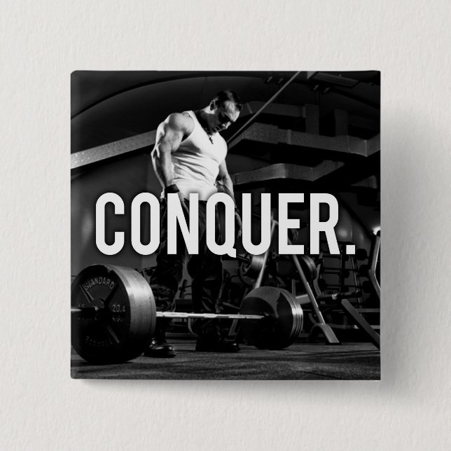 CONQUER - "Body byggnad" Workout Motivational Knapp (Framsida)