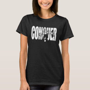 Conquer, Hiss, Ronnie Coleman, Bodybuilding Gym Mo T Shirt
