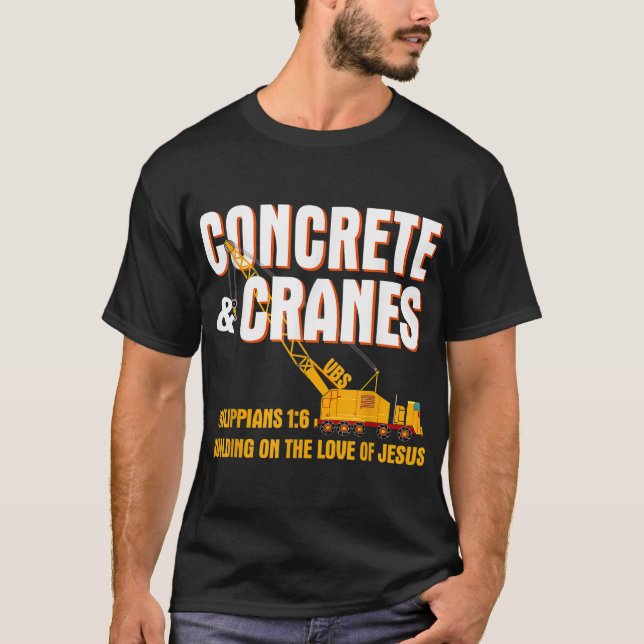 Conreta Cranes VBS Byggande Kärlek Jesus T Shirt (Framsida)