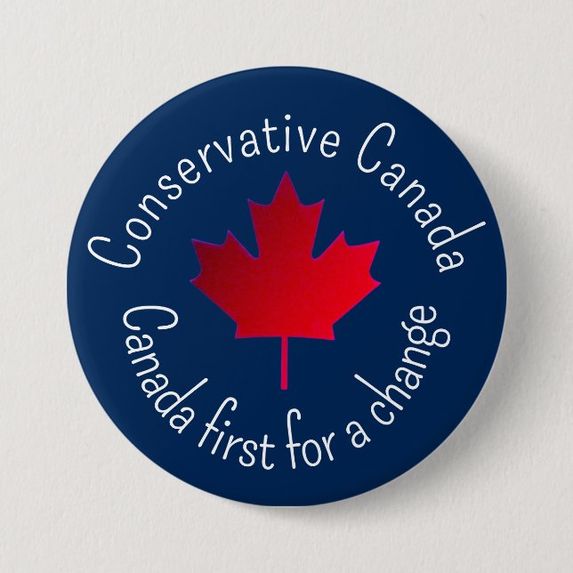 Conservative Canada. Canada first for a change.  Knapp (Framsida)