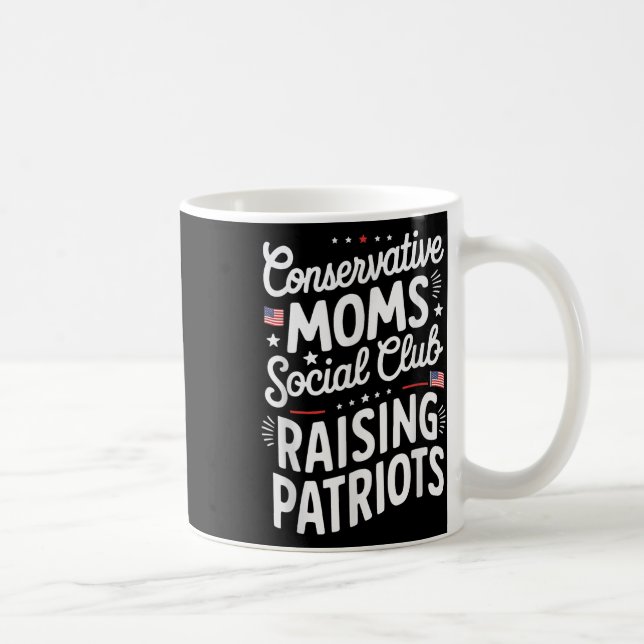 Conservative Moms Social Club Raising Patriots  Kaffemugg (Höger)