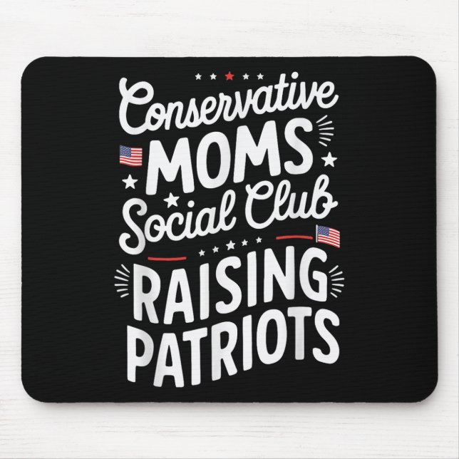 Conservative Moms Social Club Raising Patriots  Musmatta (Framsidan)