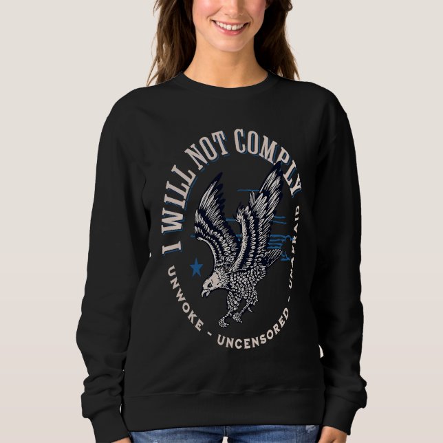 Conservative Republican I Will Not Comply T Shirt (Framsida)