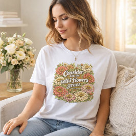 Consider the Wildflowers Vintage Retro Floral  T Shirt