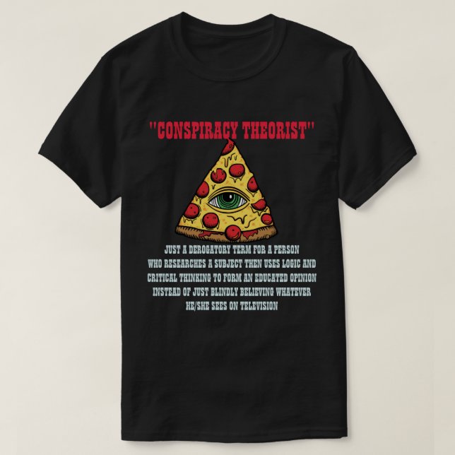 Conspiracy Theorist T Shirt (Design framsida)