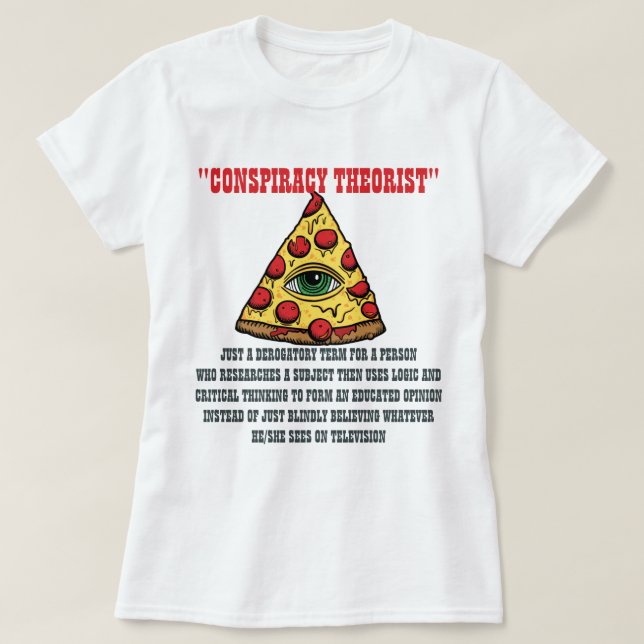 Conspiracy Theorist T-Shirt (Design framsida)