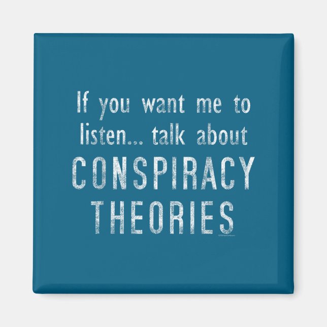 Consracy Theorist Funny Quote Fake Hoax Tinfoil Ha Magnet (Framsidan)