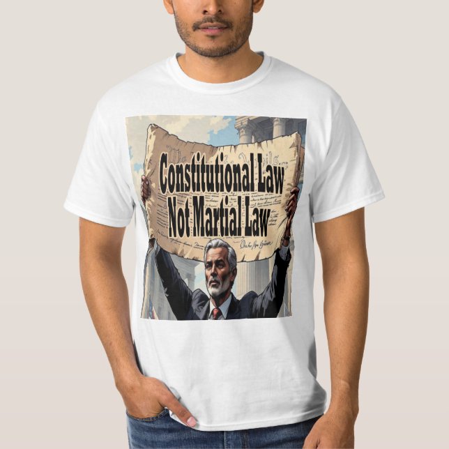 Constitutional Law Not Martial Law T Shirt (Framsida)
