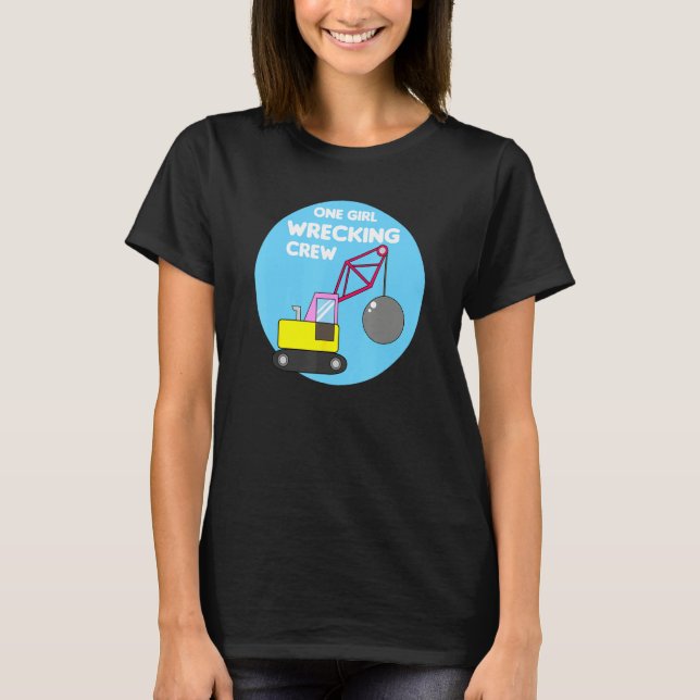 Construction Girl Excavator Truck Building Site T Shirt (Framsida)