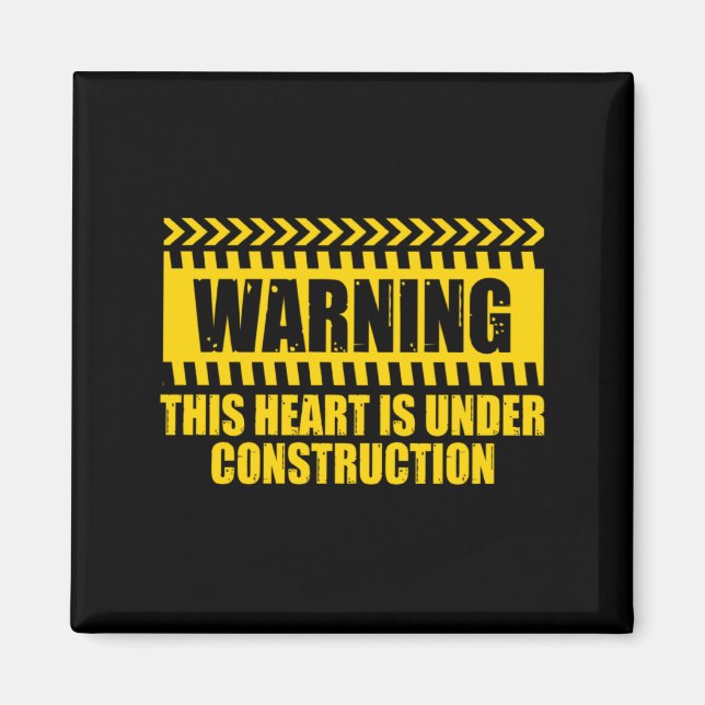 Construction Warning Valentines Day Heart Under Co Magnet (Framsidan)