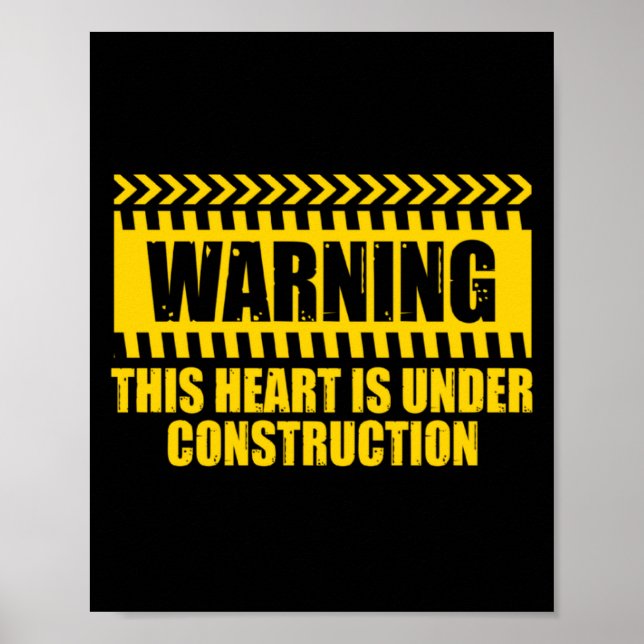 Construction Warning Valentines Day Heart Under Co Poster (Framsidan)